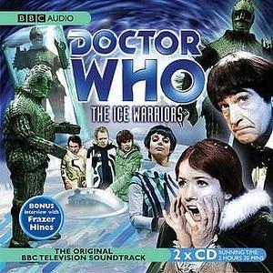 Doctor Who: The Ice Warriors by Brian Hayles, Frazer Hines