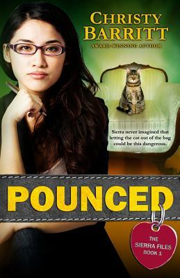 Pounced: The Sierra Files, Book 1 by Christy Barritt