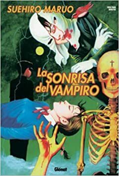 La sonrisa del vampiro by Suehiro Maruo