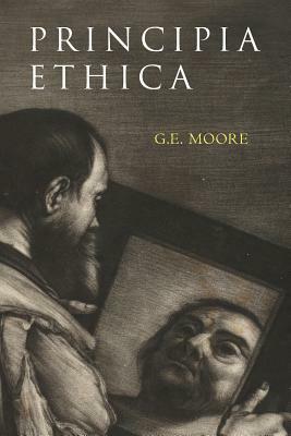 Principia Ethica by G. E. Moore