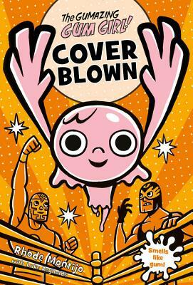 Cover Blown by Rhode Montijo