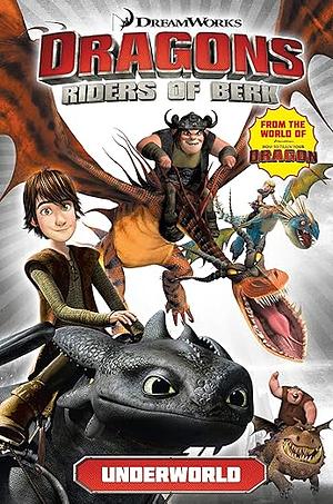 [Dragons: Riders of Berk - Volume 6: Underworld (How to Train Your Dragon TV)] [By: Titan Comics] [October, 2015] by Simon Furman