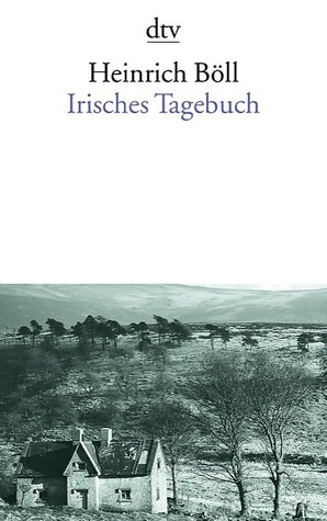 Irisches Tagebuch by Heinrich Böll