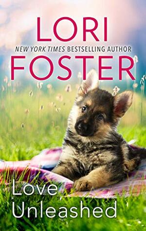 Love Unleashed by Lori Foster