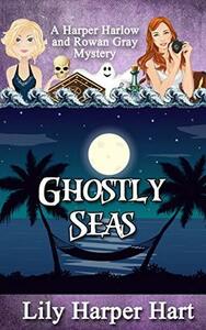 Ghostly Seas by Lily Harper Hart