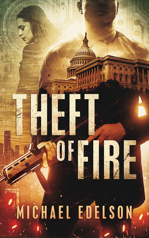 Theft of Fire by Michael Edelson