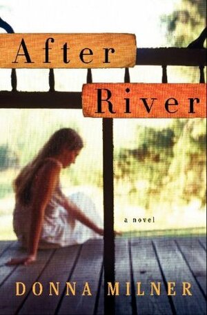 After River by Donna Milner