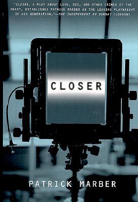 Closer: näytelmä by Patrick Marber