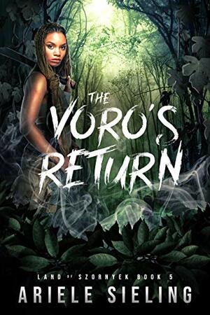 Voro's Return by Ariele Sieling