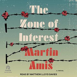 The Zone of Interest by Martin Amis