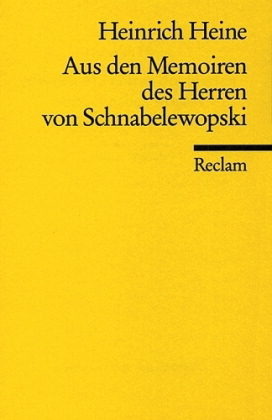 Aus den Memoiren des Herren von Schnabelewopski by Heinrich Heine
