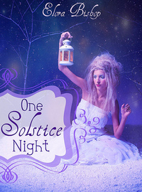 One Solstice Night by Elora Bishop