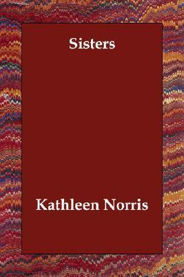 Sisters by Kathleen Thompson Norris