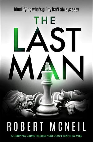 The Last Man by Robert McNeil