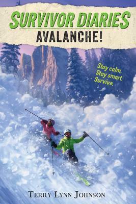 Avalanche! by Terry Lynn Johnson, Jani Orban