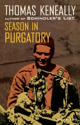 Season in Purgatory by Thomas Keneally