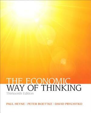 The Economic Way of Thinking by David Prychitko, Peter Boettke, Paul Heyne