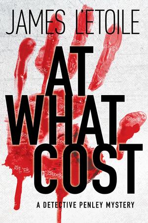 At What Cost by James L'Etoile