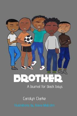 Brother by Carolyn Clarke