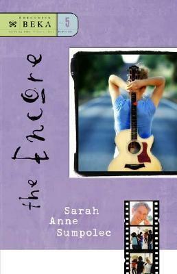 The Encore by Sarah Anne Sumpolec