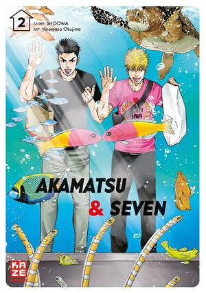 Akamatsu & Seven - Band 2 by SHOOWA, Hiromasa Okujima