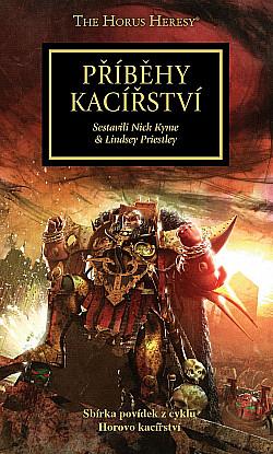 Příběhy kacířství by Nick Kyme, Lindsey Priestley