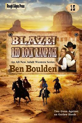 Blaze! Red Rock Rampage by Ben Boulden