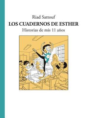 Los Cuadernos de Esther by Riad Sattouf