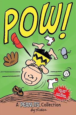 Charlie Brown: Pow!: A Peanuts Collection by Charles M. Schulz