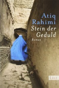 Stein der Geduld by Atiq Rahimi, Lis Künzli