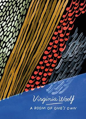 A Room of One's Own and Three Guineas by Virginia Woolf