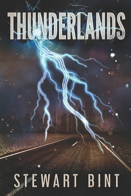 Thunderlands: Large Print Edition by Stewart Bint