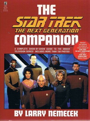 The Star Trek: The Next Generation Companion by Larry Nemecek