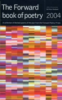 The Forward Book Of Poetry 2004 by Various, Peter Stothard