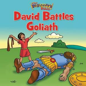 The Beginner's Bible David Battles Goliath by The Zondervan Corporation