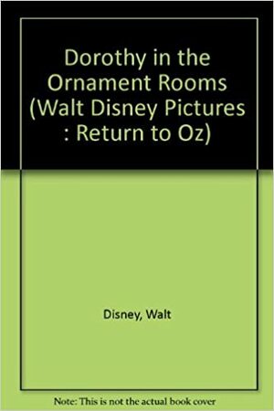 Walt Disney Pictures Return to Oz - Dorothy in the Ornament Rooms by The Walt Disney Company