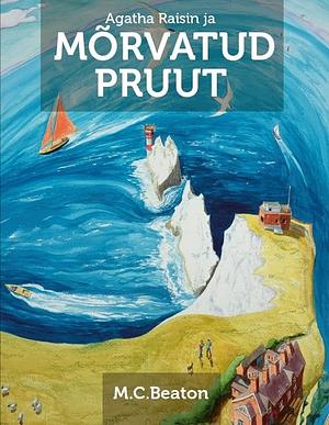 Agatha Raisin ja mõrvatud pruut by M.C. Beaton