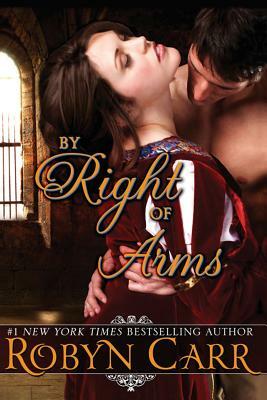 By Right of Arms by Robyn Carr