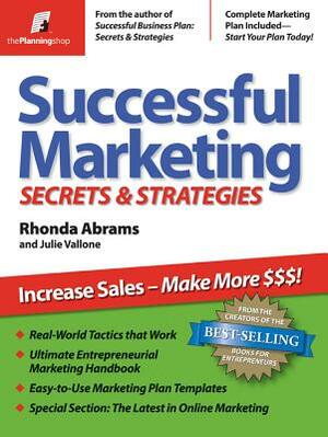 Successful Marketing: Secrets & Strategies by Rhonda Abrams