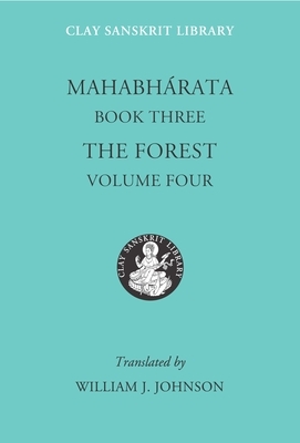 Mahabharata Book Three (Volume 4): The Forest by 