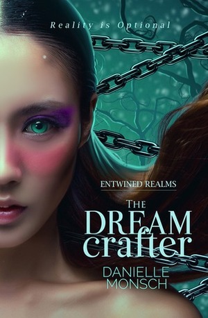 The Dream Crafter by Danielle Monsch