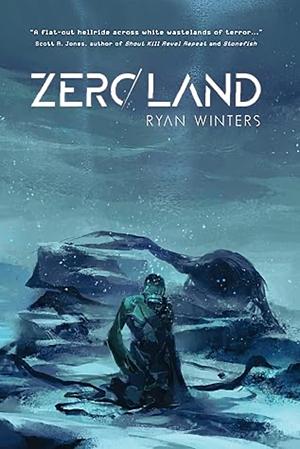 Zeroland by Ryan Winters