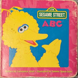 Sesame Street ABC by Constance Allen