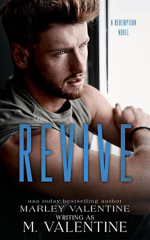 Revive by M. Valentine