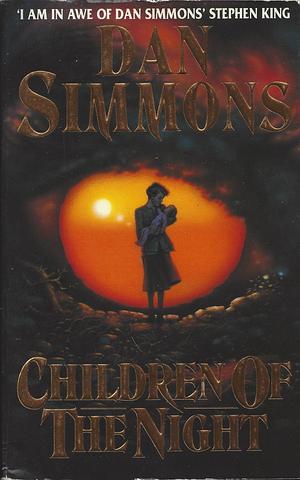 Children of the Night by Dan Simmons