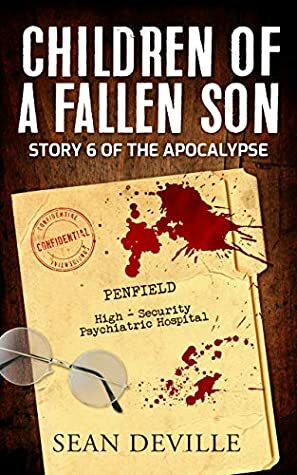Children of a Fallen Son: A Demon Apocalypse Short Story by Sean Deville