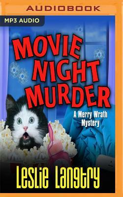 Movie Night Murder by Leslie Langtry