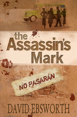 The Assassin's Mark by David Ebsworth