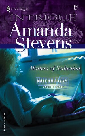 Matters of Seduction by Amanda Stevens