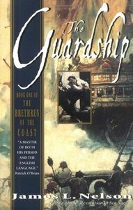 The Guardship by James L. Nelson